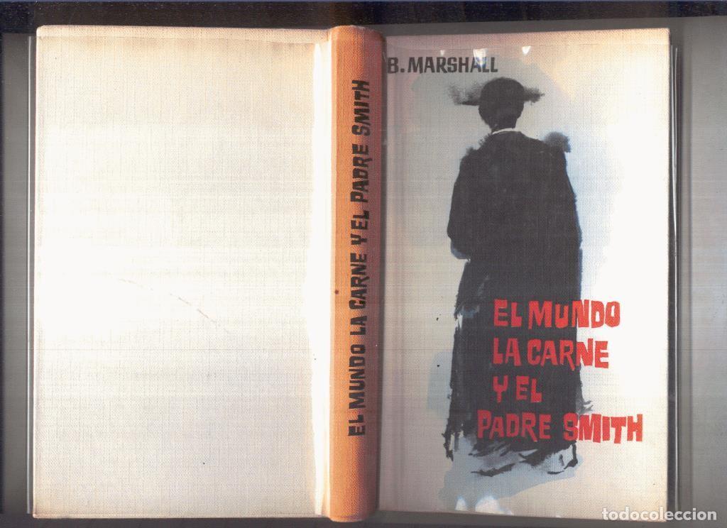 Libros: El mundo,la carne y el padre Smith - Bruce Marshall - Foto 1