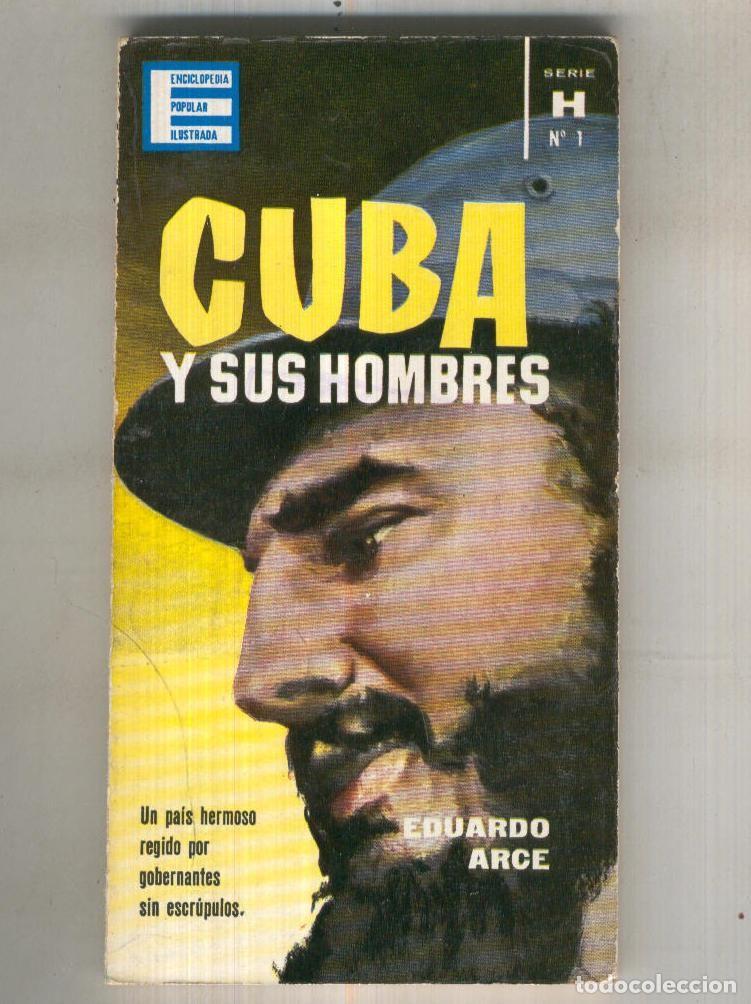 Libri di seconda mano: Enciclopedia popular ilustrada: Cuba y sus hombres - Eduardo Arce