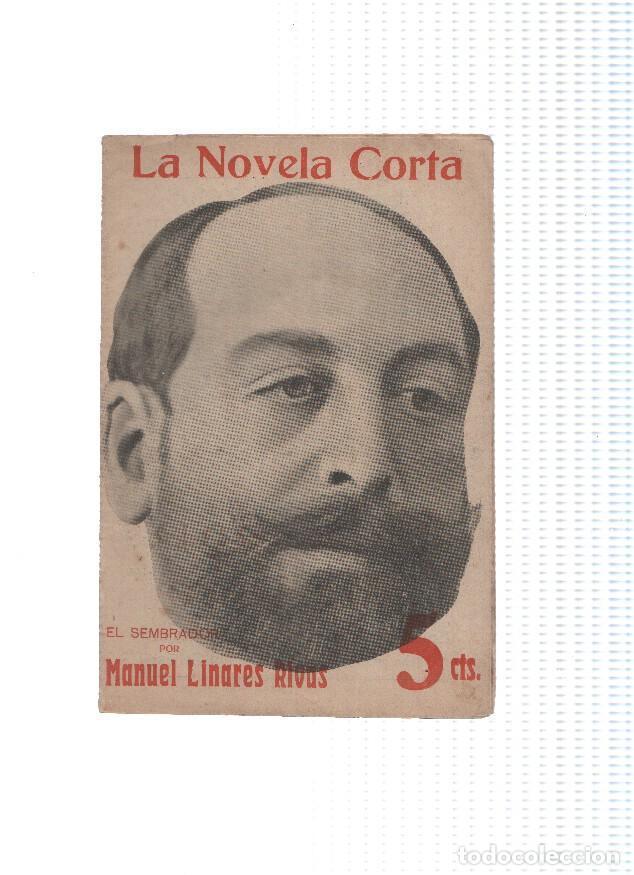 Libri di seconda mano: La novela corta numero 21: El sembrador - Manuel Linares Rivas
