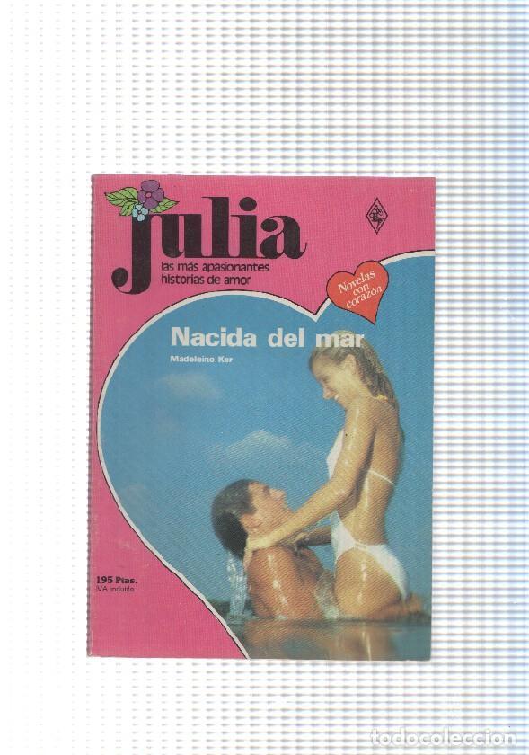 Libros: Coleccion Julia num. 222: Nacida del mar - Madeleine Ker - Foto 1
