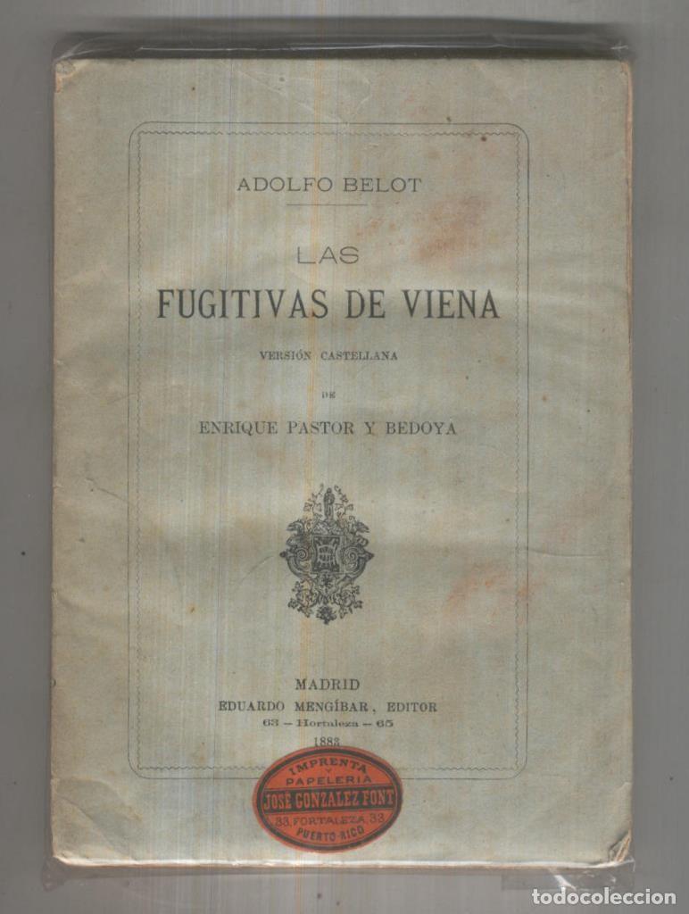 B&uuml;cher: Las fugitivas de Viena - Adolfo Belot