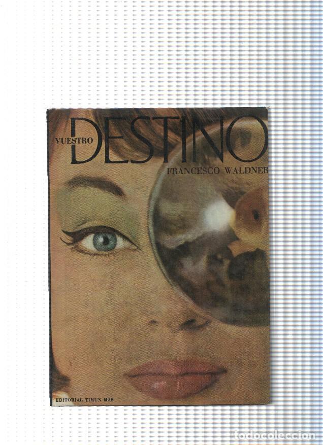 Libros: Vuestro destino - Francesco Waldner - Foto 1