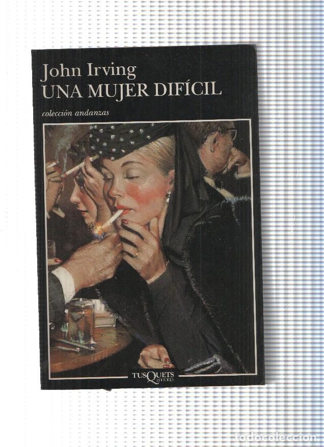 B&uuml;cher: coleccion andanzas numero 369 : Una mujer dificil - John Irving