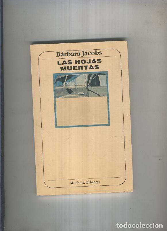 Livros em segunda m&atilde;o: Las hojas muertas - Barbara Jacobs