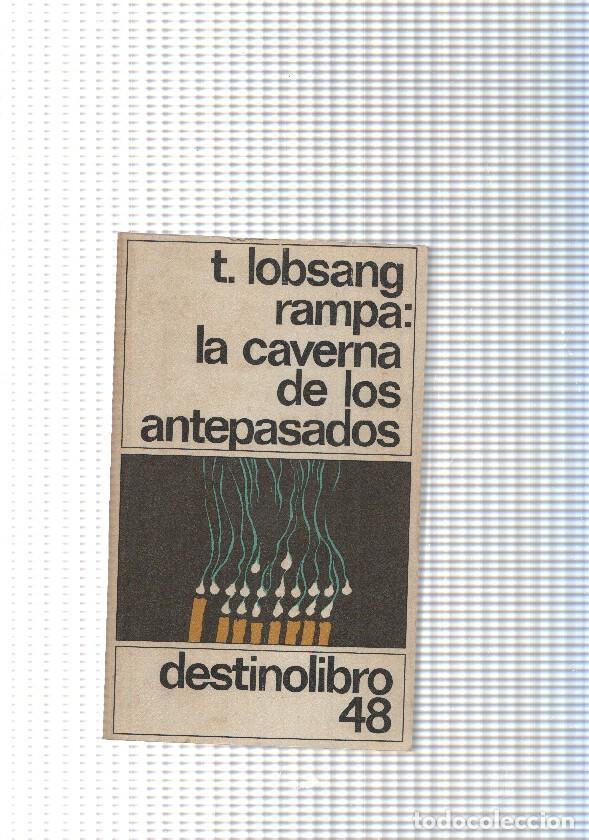 Livros em segunda m&atilde;o: coleccion Destinolibro num.048: Rampa: La caverna de los antepasados - T. Lobsang