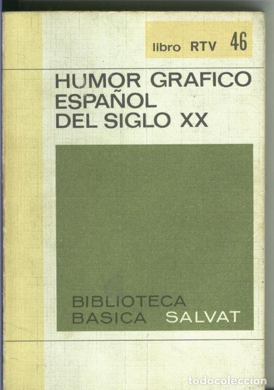 B&uuml;cher: Salvat Libro RTV numero 046: Humor Grafico Espa&ntilde;ol del Siglo XX (trasera con firmas varias) - Varios