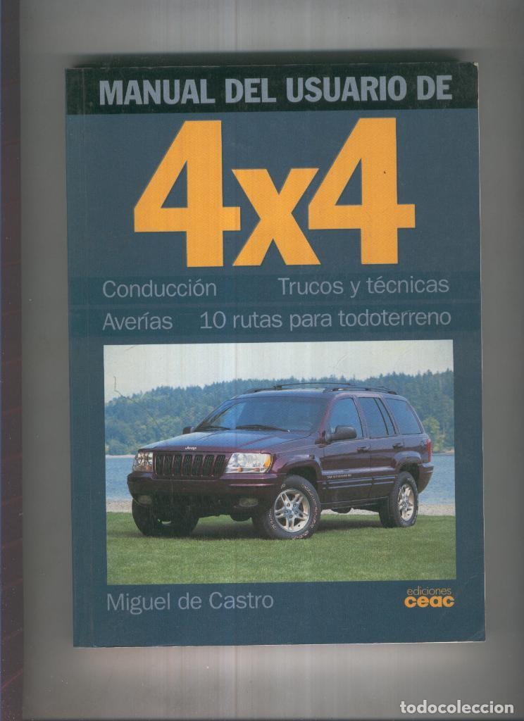 Libros: Manual del usuario de 4 X 4 - Miguel de Castro - Foto 1