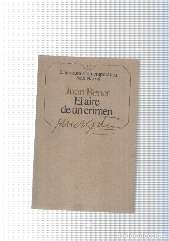 B&uuml;cher: Literatura contemporanea num. 12: El aire de un crimen - Juan Benet