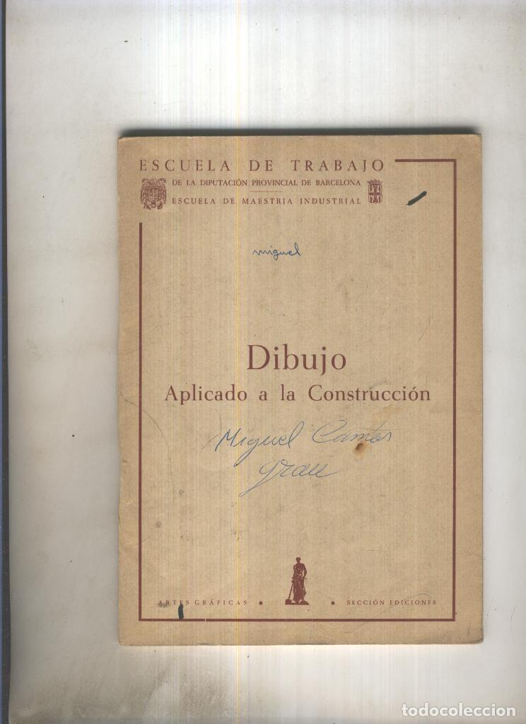 B&uuml;cher: Dibujo aplicado a la construccion - varios