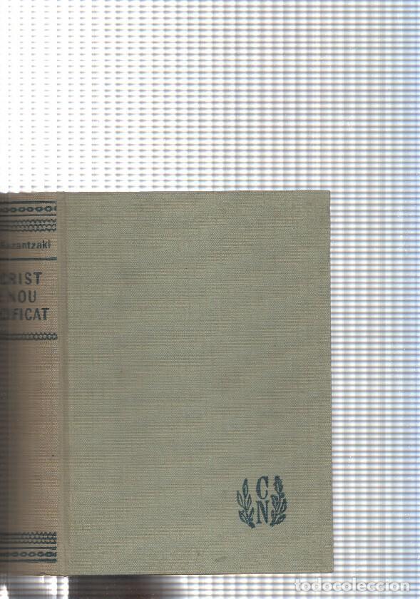 Libros: El Club dels Novel listes vol. XI y XII: El Crist de nou Crucificat - Nikos Kazantzaki