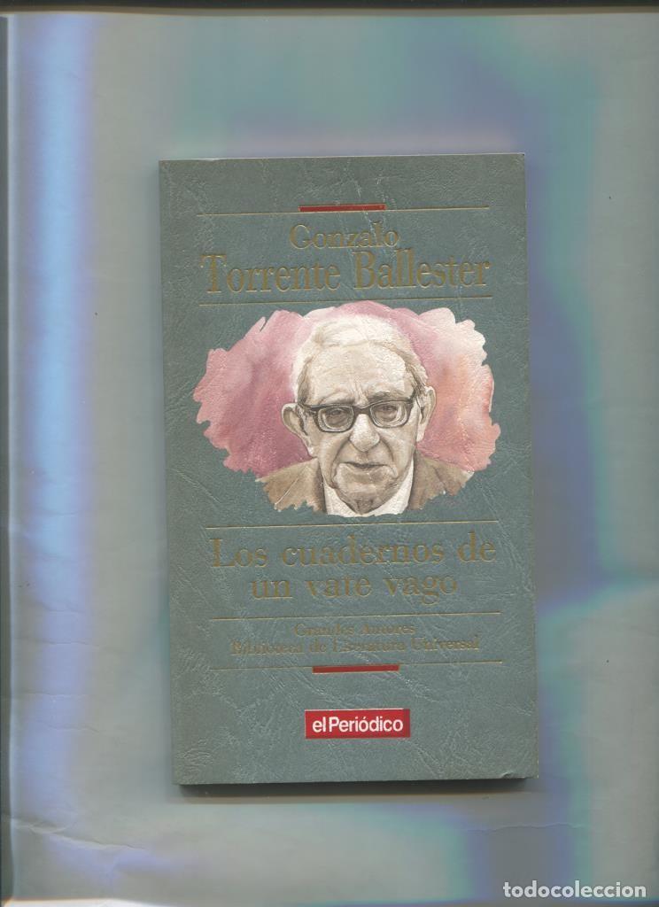 Libros: Grandes Autores numero 010: Los cuadernos de un vate vago - Gonzalo Torrente Ballester