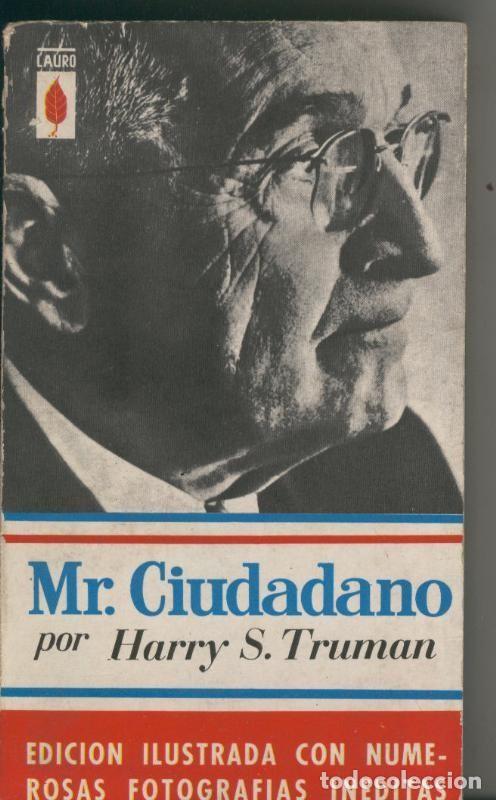 Libros: Lauro: Mr. Ciudadano - Harry S. Truman - Foto 1
