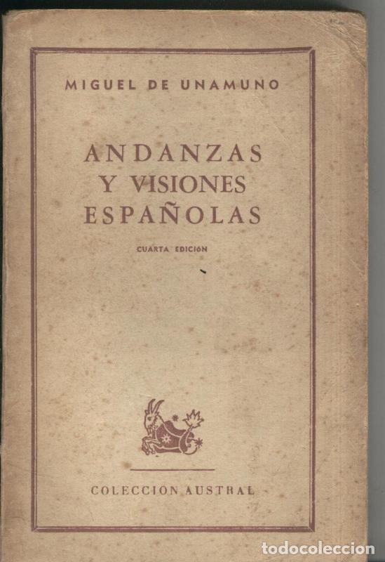 Libri di seconda mano: Austral numero 0160: Andanzas y visiones espa&ntilde;olas - Miguel de Unamuno