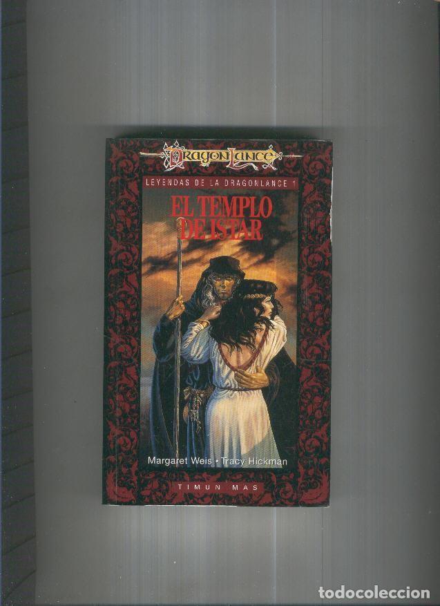 Libri di seconda mano: Dragon Lance Leyendas de La Dragonlance 1:El templo de Istar - Margaret Weis, Tracy Hickman