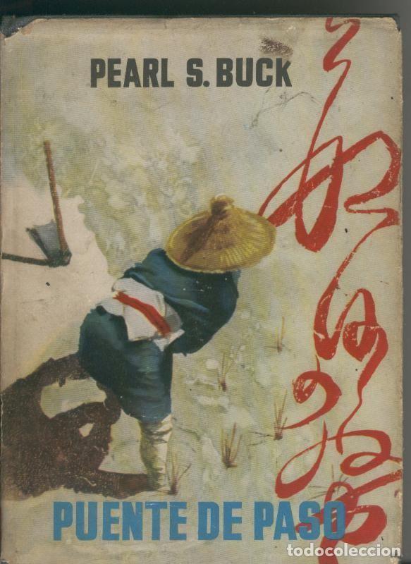 Libros: Puente de Paso (sobrecubierta estropeada) - Pearl S. Buck - Foto 1