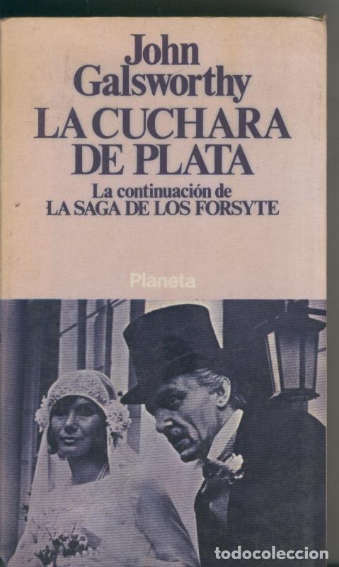 B&uuml;cher: Populares planeta serie mayor numero 16: La cuchara de plata - John Galsworthy