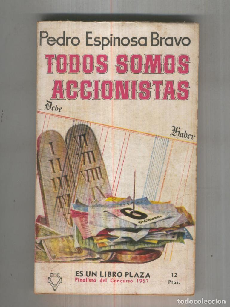 Libri di seconda mano: Libro Plaza numero 0062: Todos somos accionistas - Pedro Espinosa Bravo