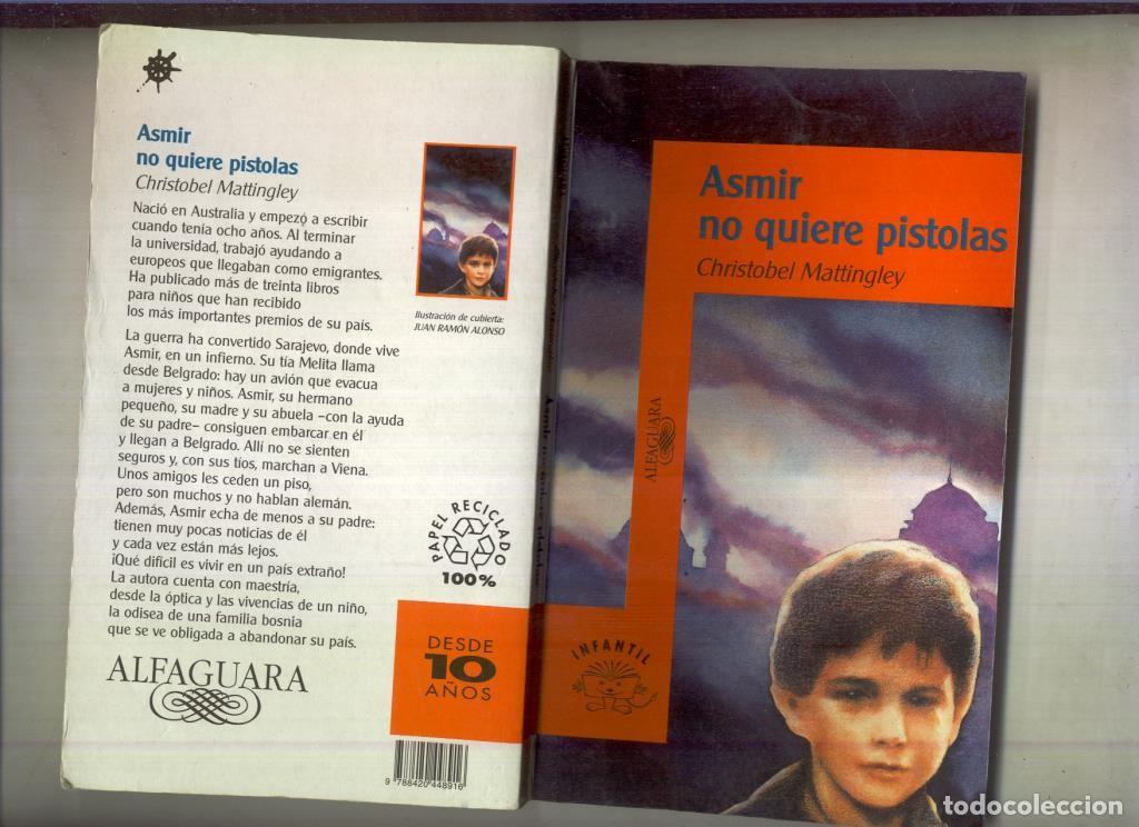 Libros: Asmir no quiere pistolas - Christobel Mattingley - Foto 1