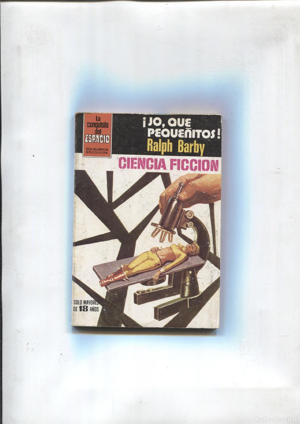 Libri di seconda mano: Coleccion La Conquista del Espacio numero 638: Jo, que peque&ntilde;itos - Ralph Barby