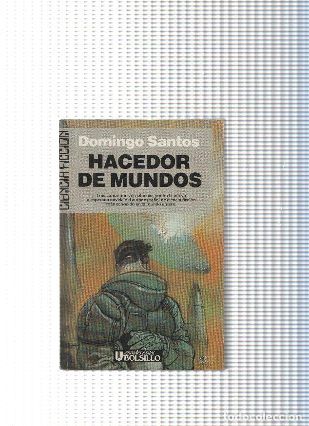 Libri di seconda mano: Coleccion Ciencia ficcion num.37: Hacedor de Mundos - Domingo Santos