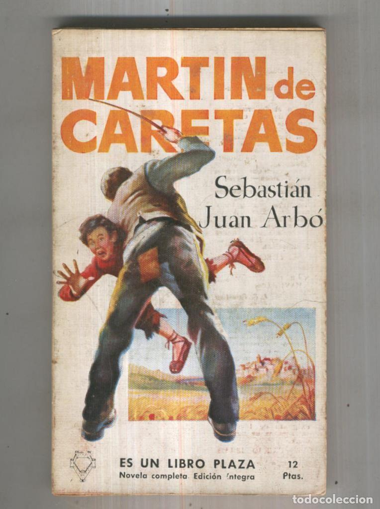 Libri di seconda mano: Libro Plaza numero 0007: Martin de Caretas - Sebastian Juan Arbo