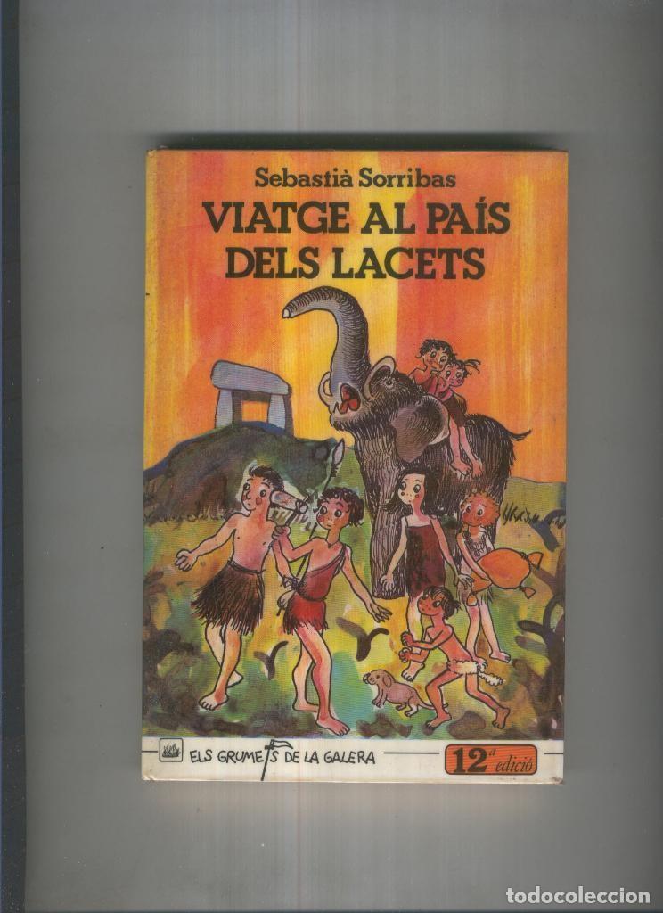 Libri di seconda mano: Viatge al pais dels lacets - Sebastia Sorribas