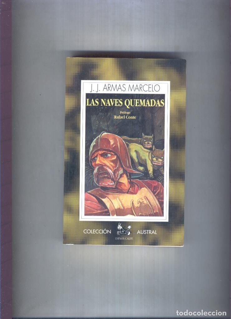 B&uuml;cher: Austral numero 371: Las Naves Quemadas - J.J.Armas Marcelo