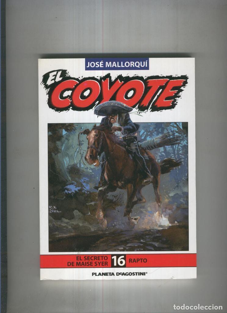 B&uuml;cher: El Coyote de Jose Mallorqui numero 16: Rapto y El secreto de Maise Syer - Jose Mallorqui