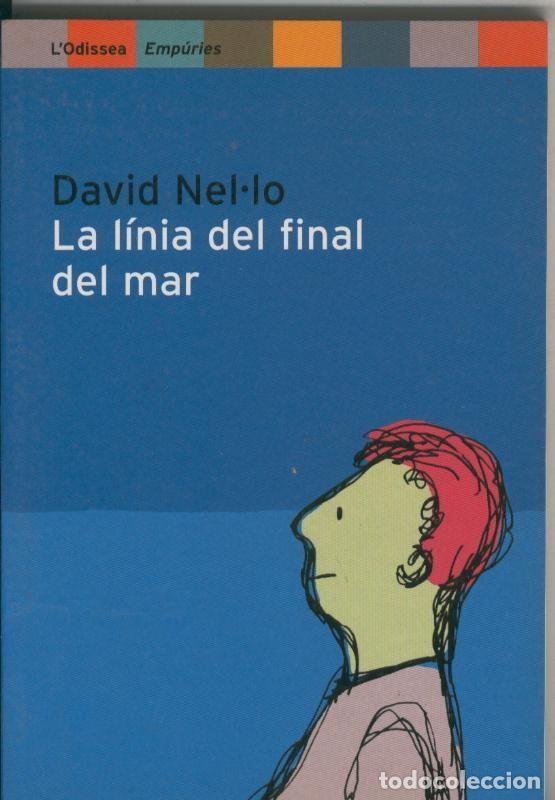 books: L,Odissea numero 106: La linia del final del mar - David Nel lo