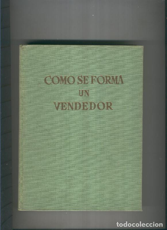 Libros: Como se forma un vendedor - F. Estrada Saladich