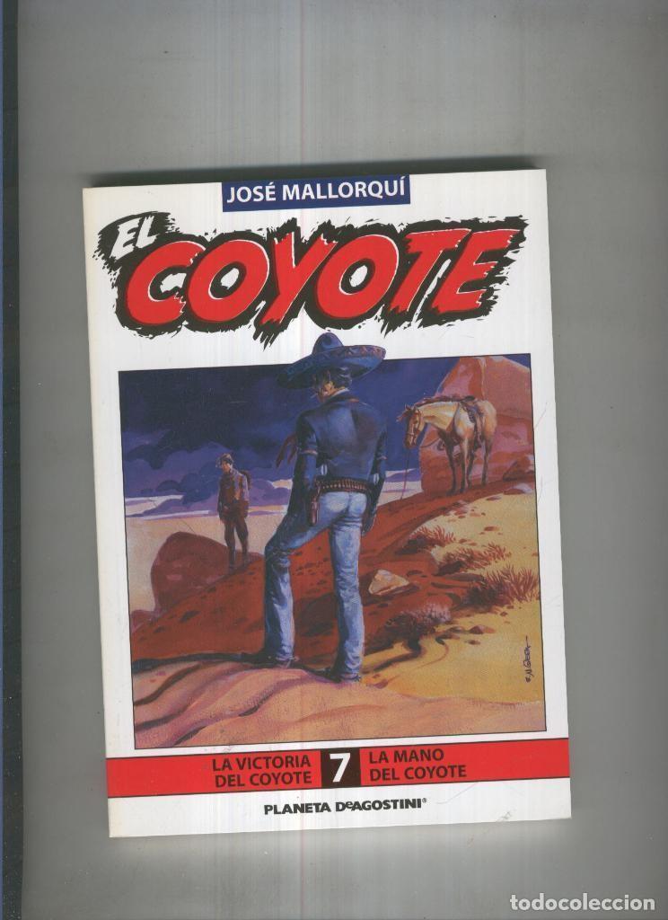 B&uuml;cher: El Coyote de Jose Mallorqui numero 07: la mano del coyote y La victoria del coyote - Jose Mallorqui