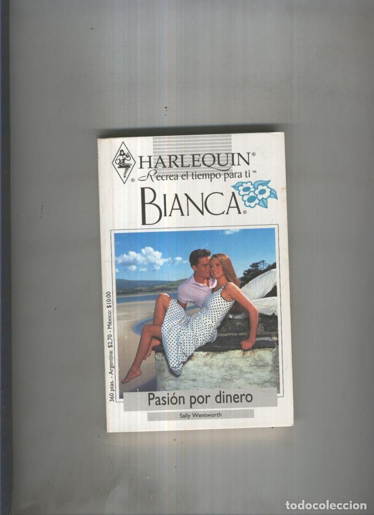 Libros: Bianca numero 0134: Pasion por dinero - Sally Wentworth