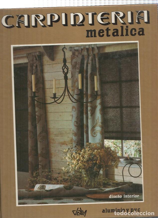 B&uuml;cher: Biblioteca de la Carpinteria Metalica numero 05: Decoracion interiores - varios