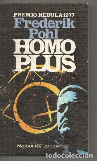 B&uuml;cher: Libro Amigo: Homo Plus - Frederik Pohl
