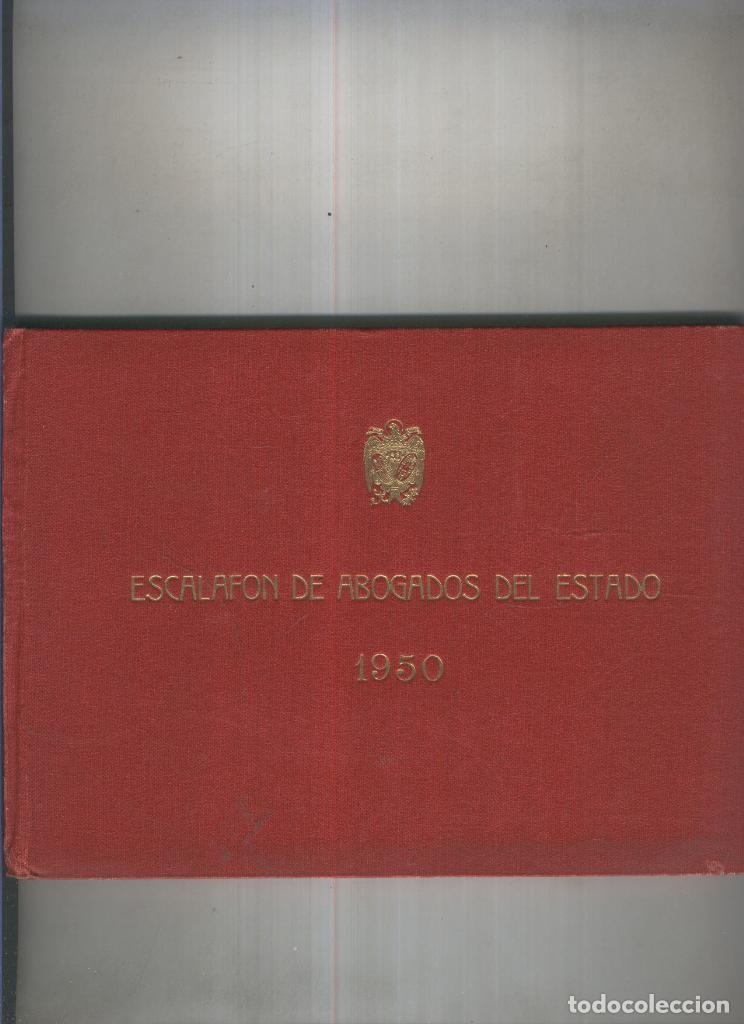 Libri di seconda mano: Escalafon de Abogados del Estado para el a&ntilde;o 1950 - varios