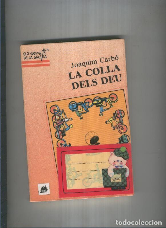 Libros: La colla dels deu - Joaquim Carbo