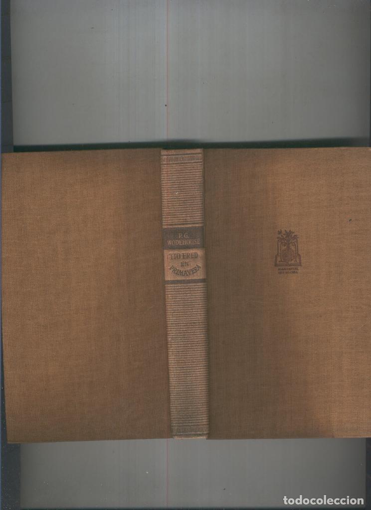 Libros: Tio Fred en primavera - P.G. Wodehouse - Foto 1