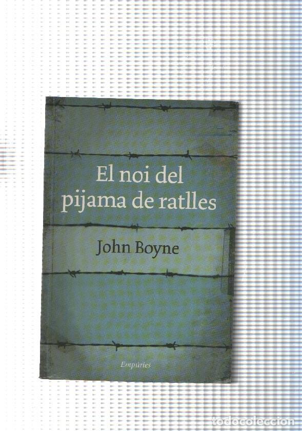 books: Coleccion Narrativa num.296: El noi del pijama de ratlles - John Boyne