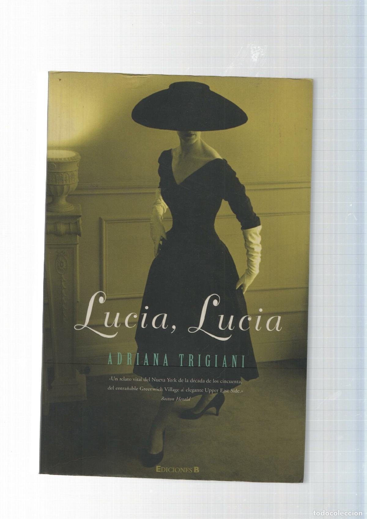 B&uuml;cher: coleccion Luna: Lucia, Lucia - Adriana Trigiani
