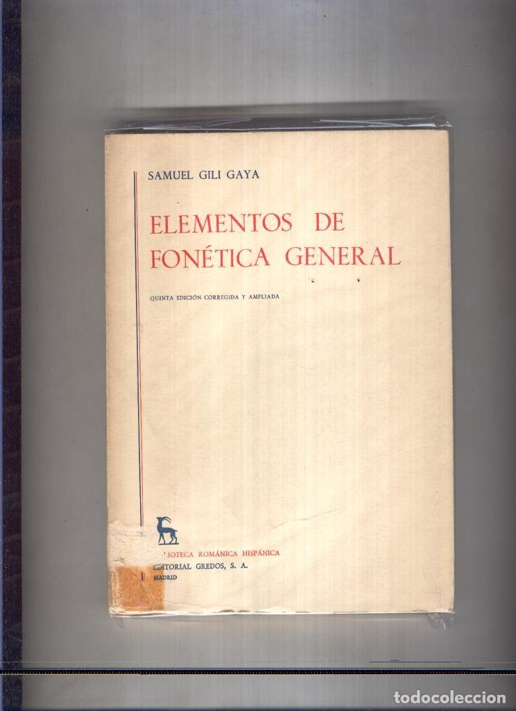 Libri di seconda mano: Elementos de Fonetica General - Samuel Gili Gaya