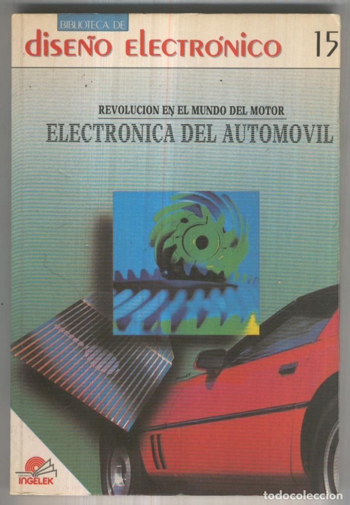Libri di seconda mano: Dise&ntilde;o electronico numero 015: Electronica del automovil - varios