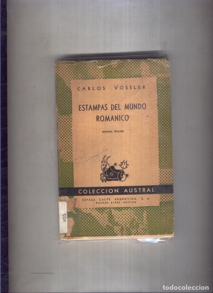 Libri di seconda mano: Austral numero 624: Estampas del Mundo Romanico - Carlos Vossler