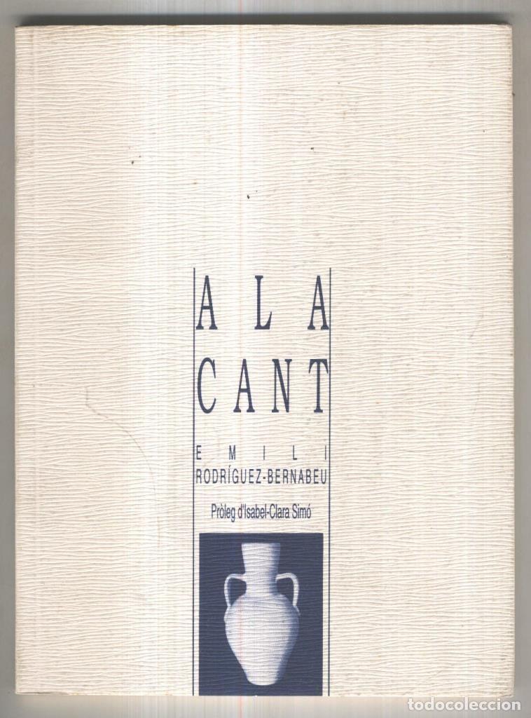 Libros: L,Aiguader numero 08: Alacant - Emili Rodriguez-Bernabeu