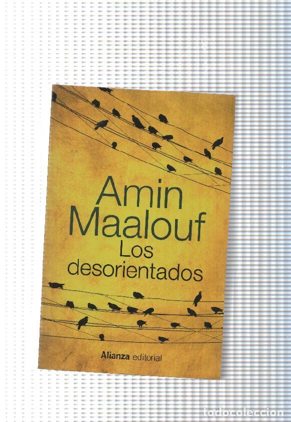 Libros: Lo desorientados - Amin Maalouf - Foto 1