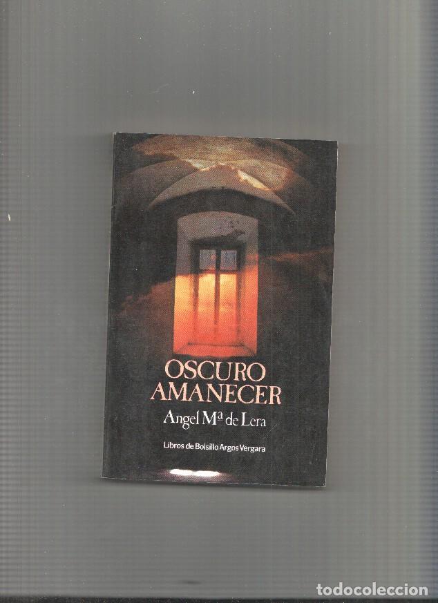 Libros: Oscuro amanecer - Angel Maria de Lera - Foto 1