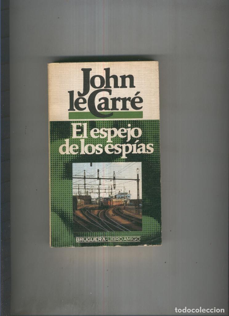 Libros: El espejo de los espias - John leCarre - Foto 1
