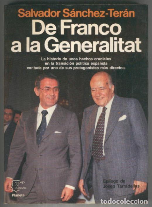 B&uuml;cher: Espejo de Espa&ntilde;a numero 138: De Franco a la Generalitat - Salvador Sanchez Teran