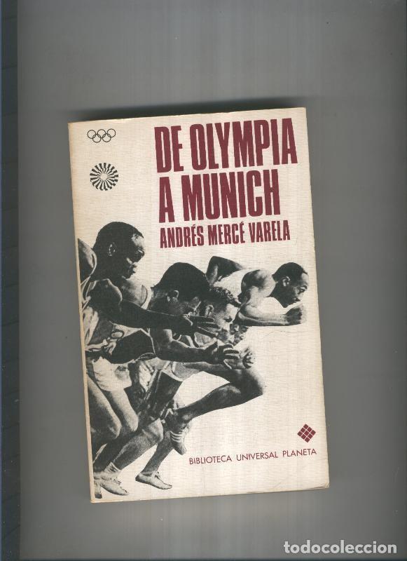 Libri di seconda mano: De Olympia a Munich - Andres Merce Varela