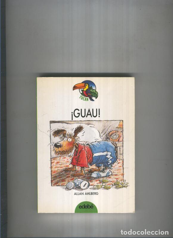 Libros: Guau - Allan Ahlberg - Foto 1