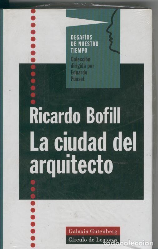 Libros: La ciudad del arquitecto - Ricardo Bofill - Foto 1